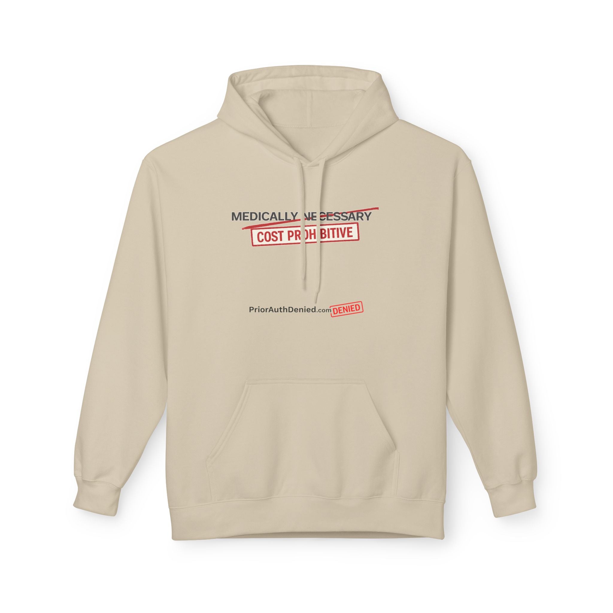 Hoodie — “Medically Necessary” Graphic Fleece Hoodie