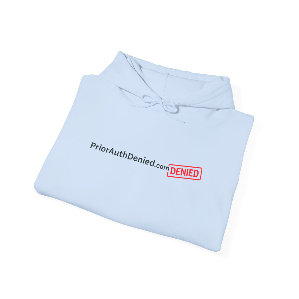 Hoodie — PriorAuthDenied.com “DENIED” Stamp Logo Pullover