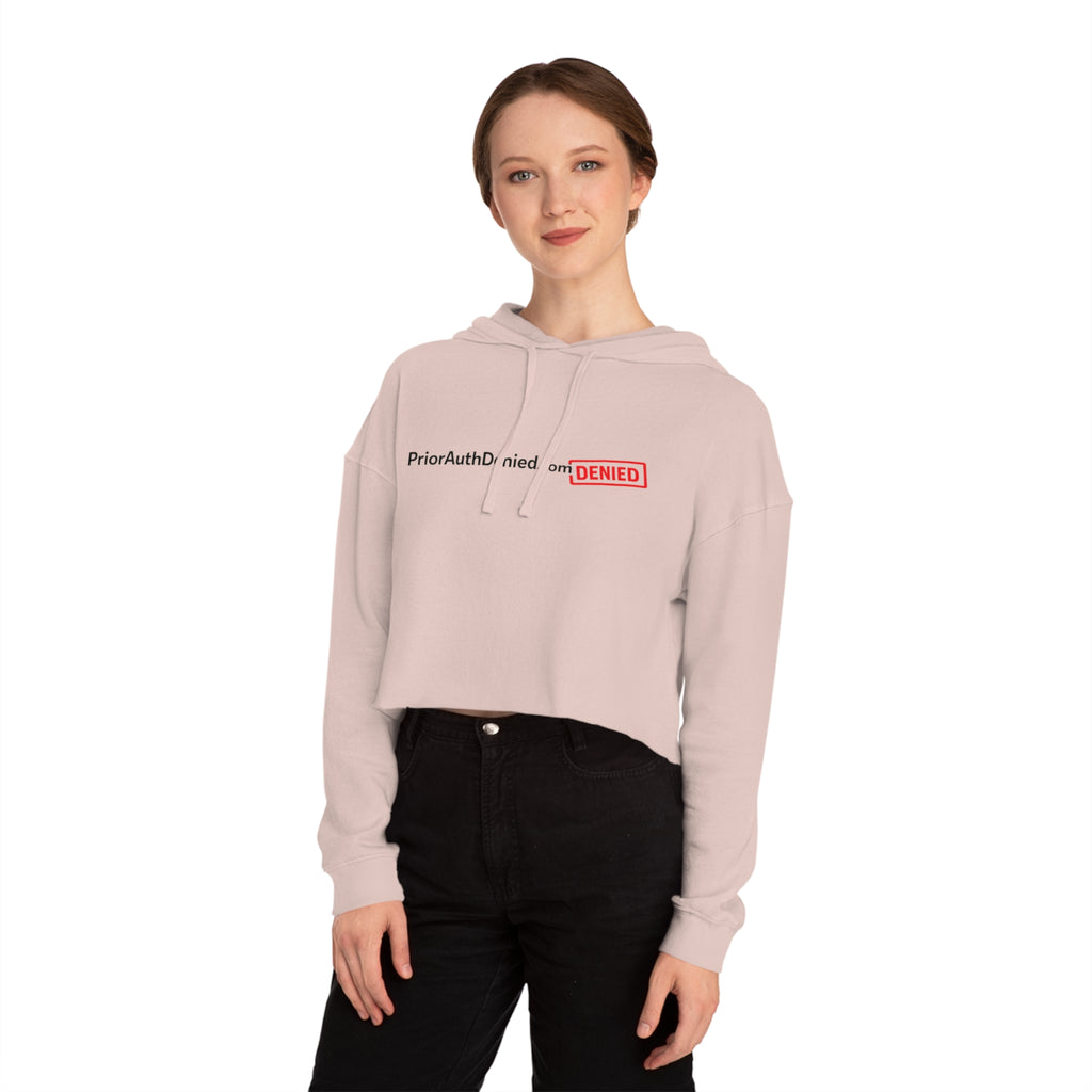 Cropped Hoodie — PriorAuthDenied.com “DENIED” Logo Women’s Crop Sweatshirt