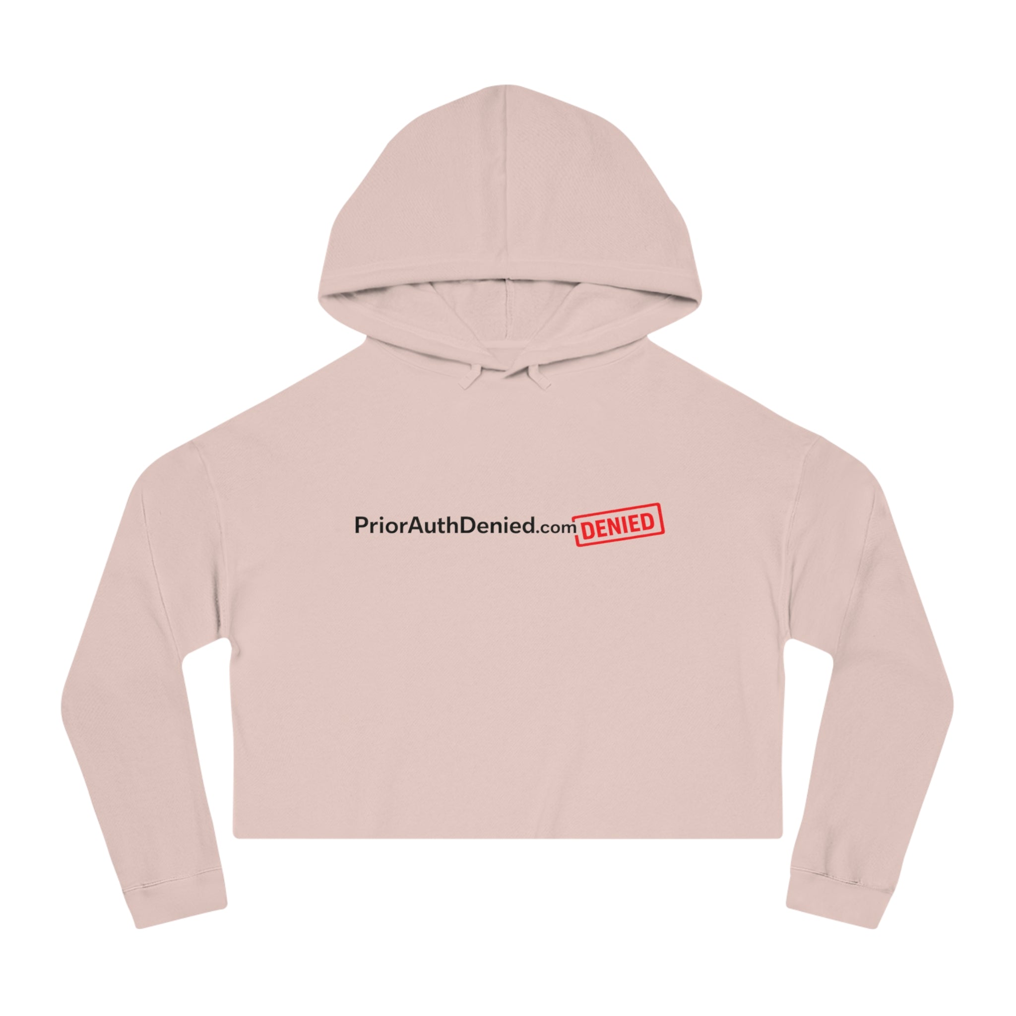 Cropped Hoodie — PriorAuthDenied.com “DENIED” Logo Women’s Crop Sweatshirt