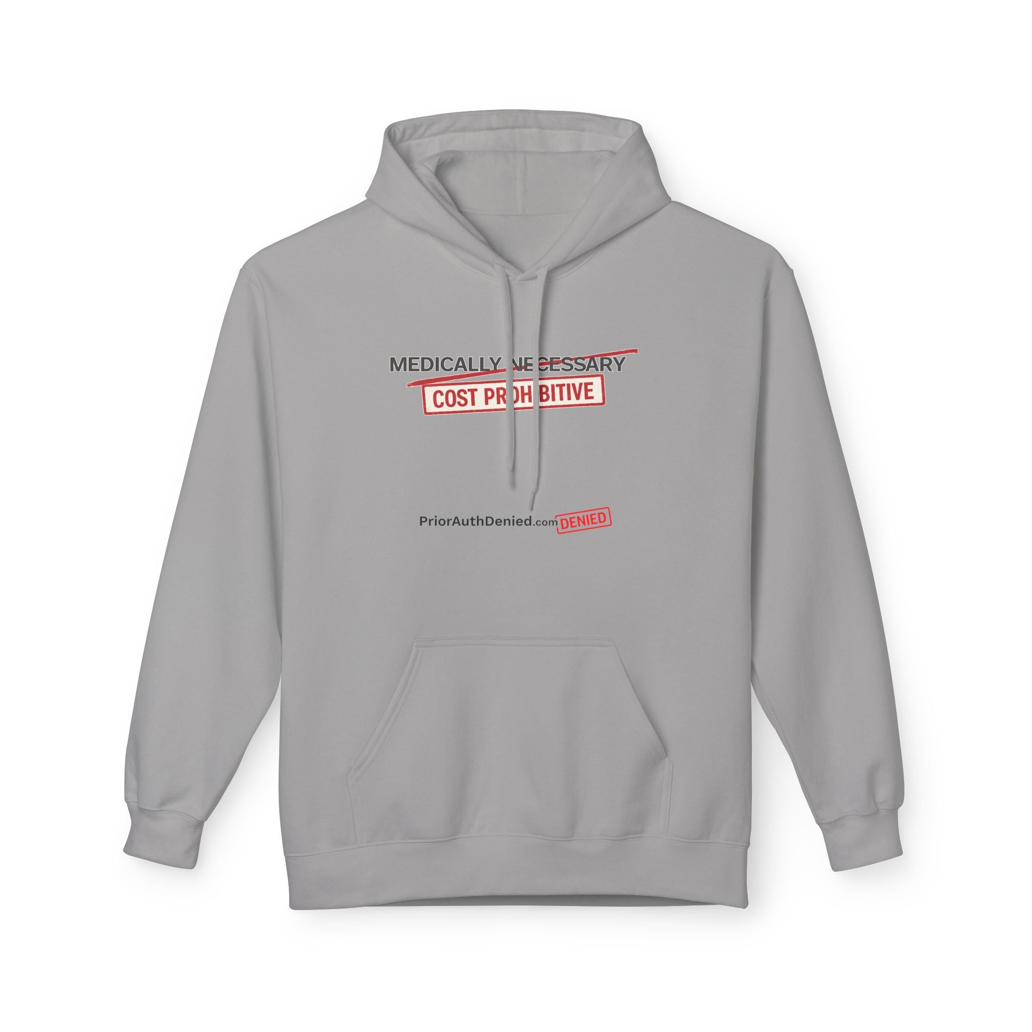 Hoodie — “Medically Necessary” Graphic Fleece Hoodie