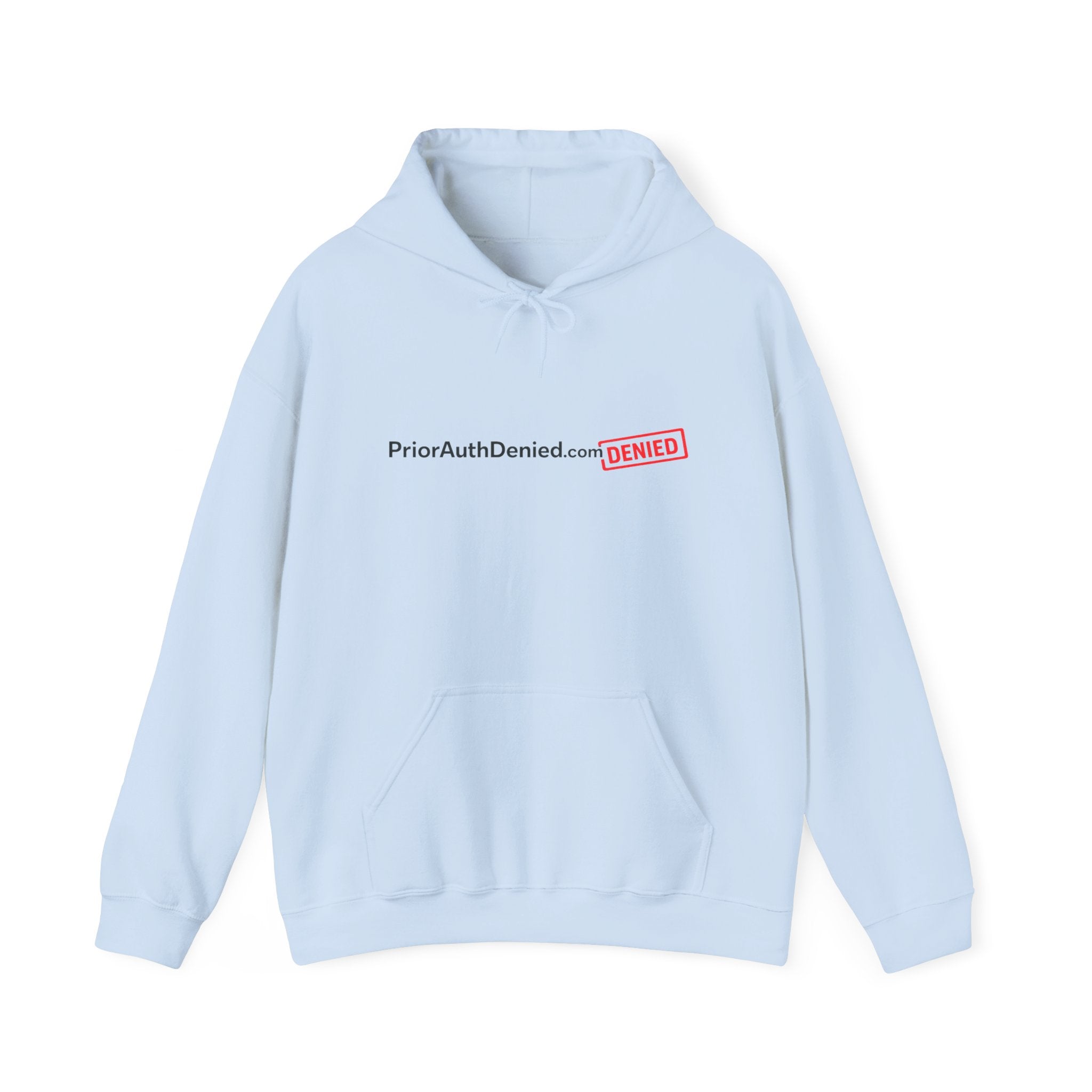 Hoodie — PriorAuthDenied.com “DENIED” Stamp Logo Pullover