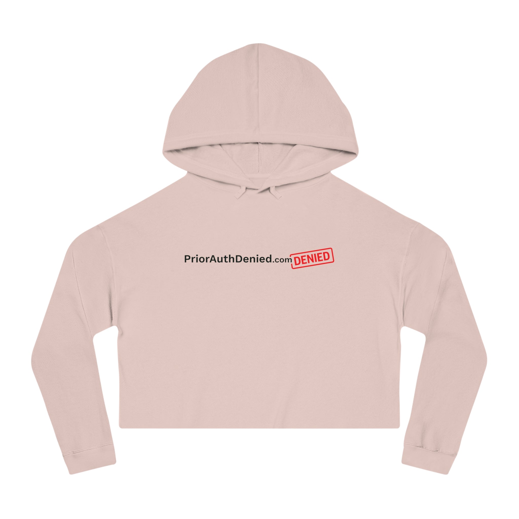 Cropped Hoodie — PriorAuthDenied.com “DENIED” Logo Women’s Crop Sweatshirt