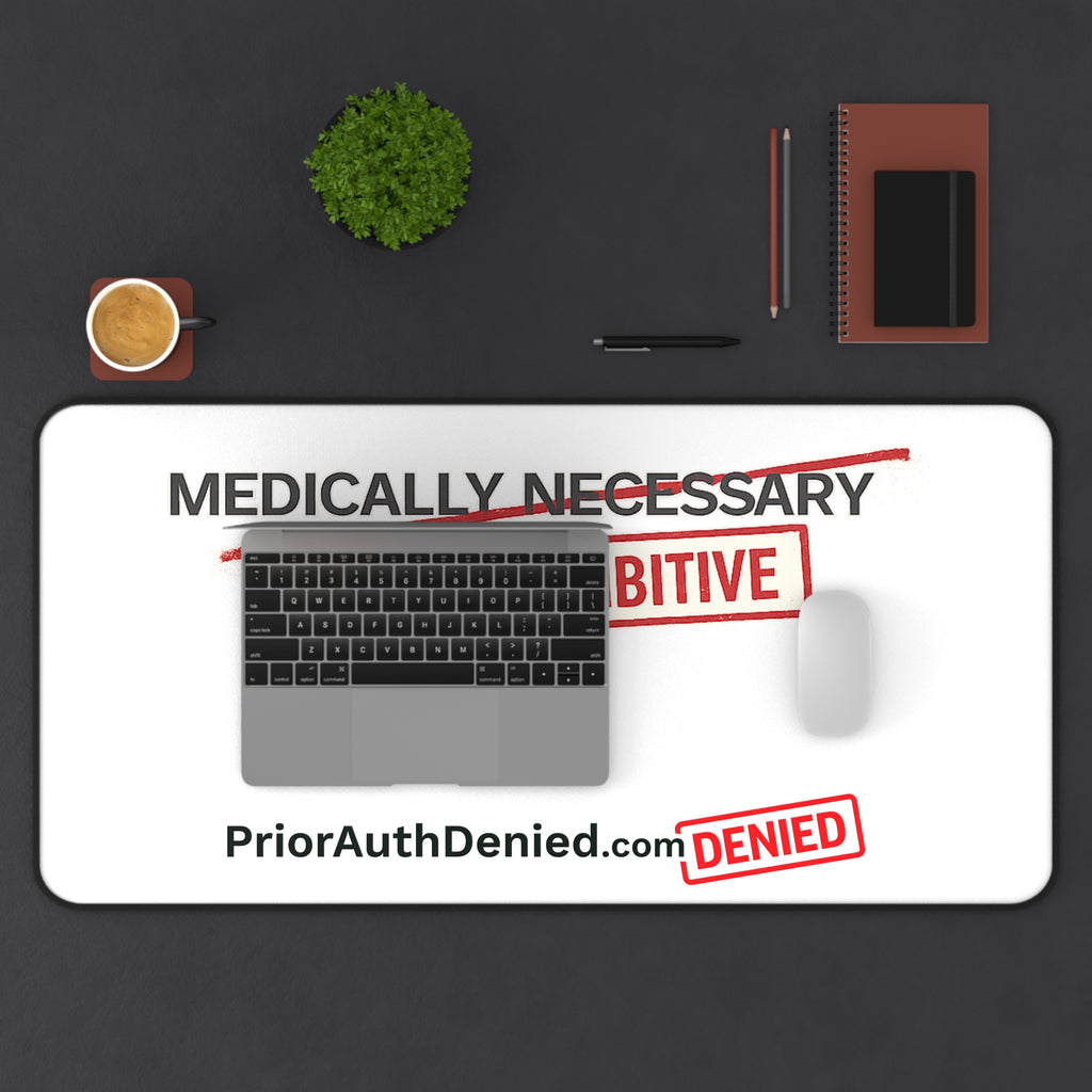 Desk Mat — 'Cost Prohibitive / Denied' Desk Mat