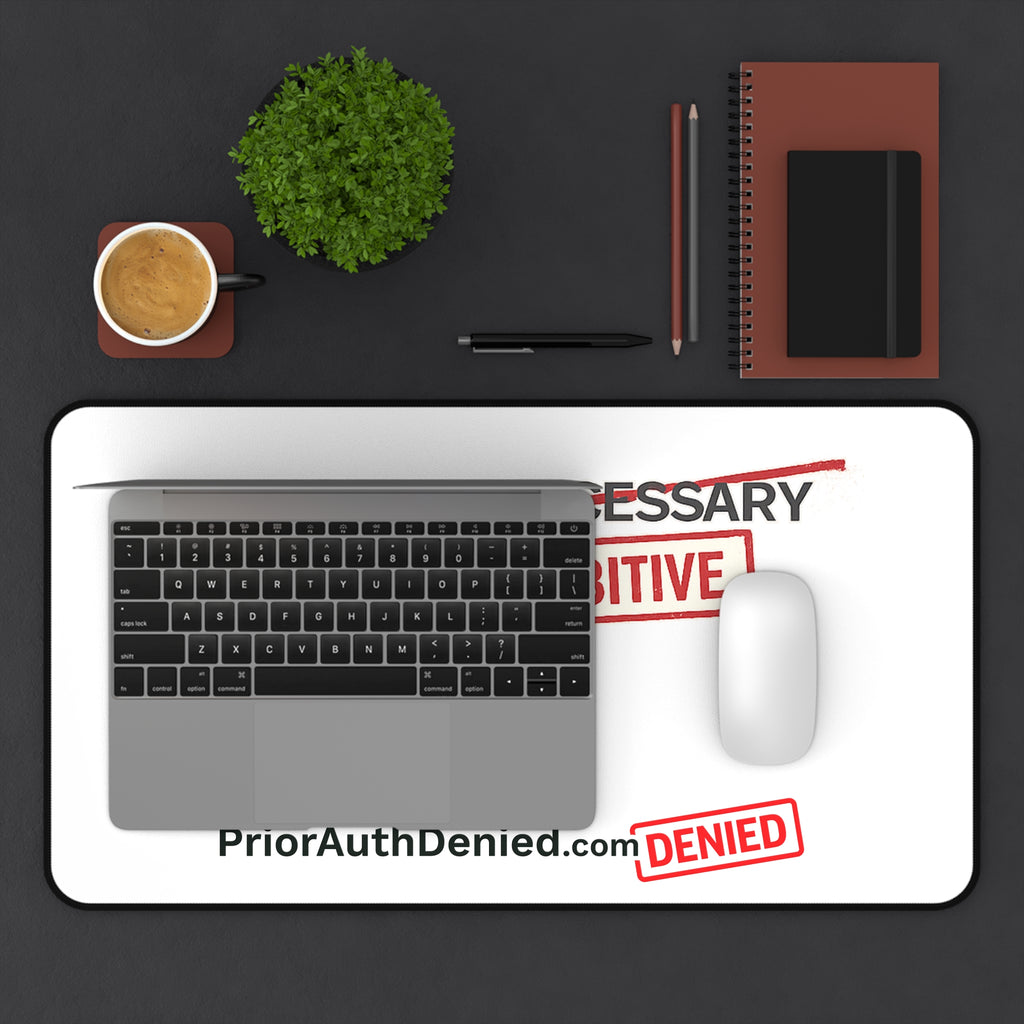 Desk Mat — 'Cost Prohibitive / Denied' Desk Mat