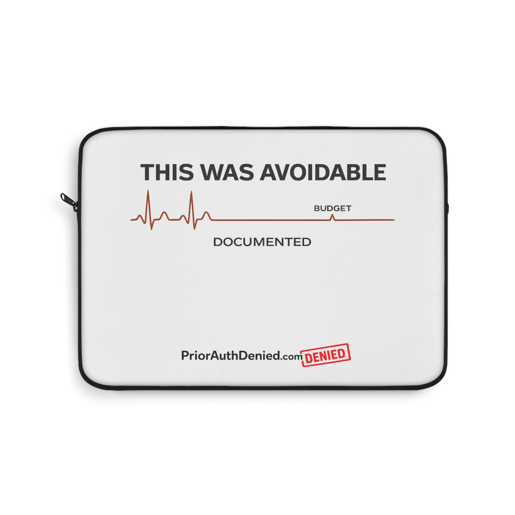 Laptop Sleeve — "This Was Avoidable" Sleeve