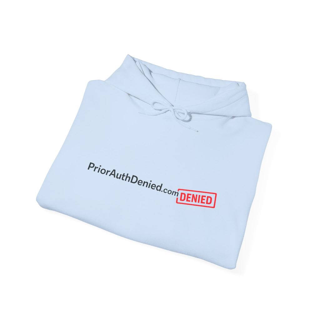 Hoodie — PriorAuthDenied.com “DENIED” Stamp Logo Pullover