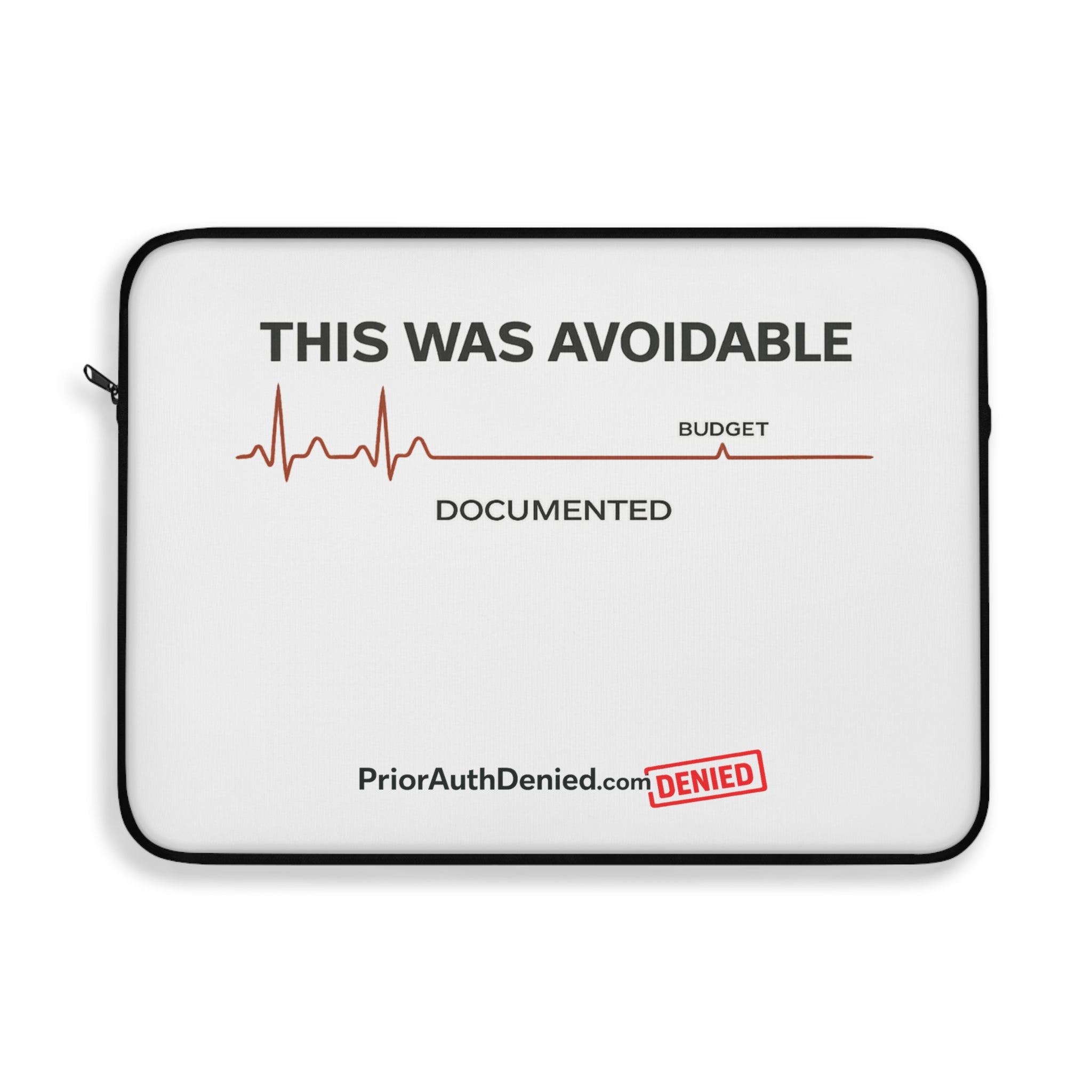 Laptop Sleeve — "This Was Avoidable" Sleeve