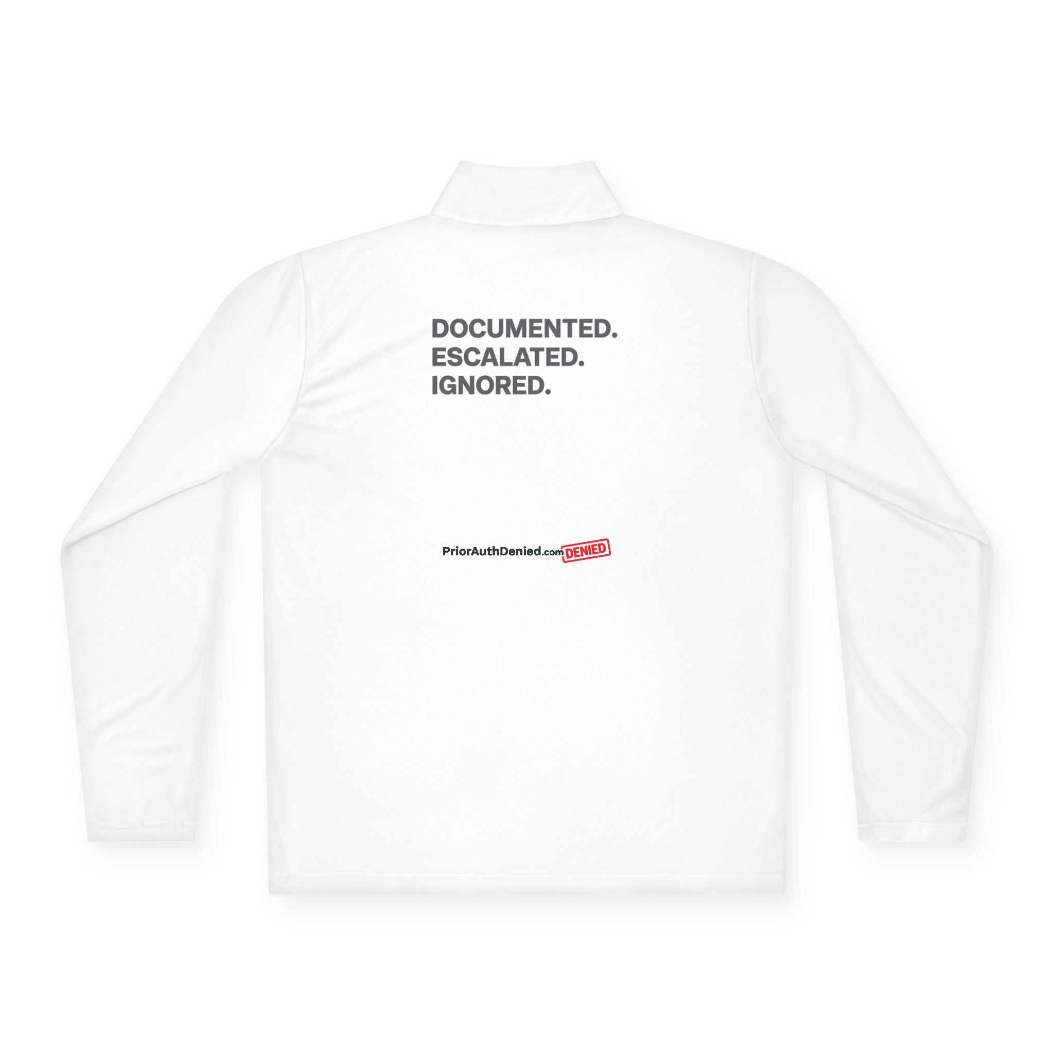 Quarter-Zip Pullover — "Documented. Escalated. Ignored." Minimalist Safety Logo