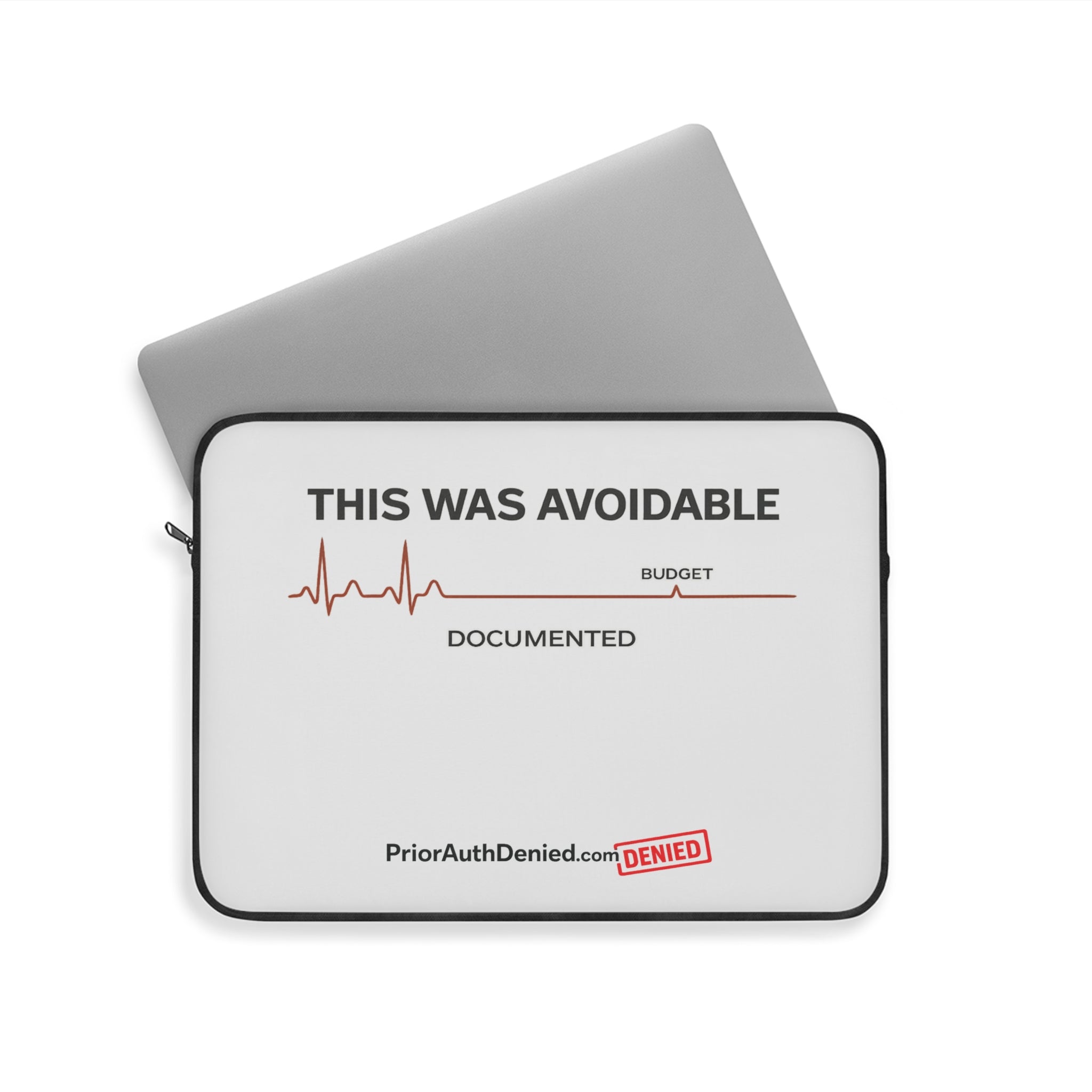 Laptop Sleeve — "This Was Avoidable" Sleeve